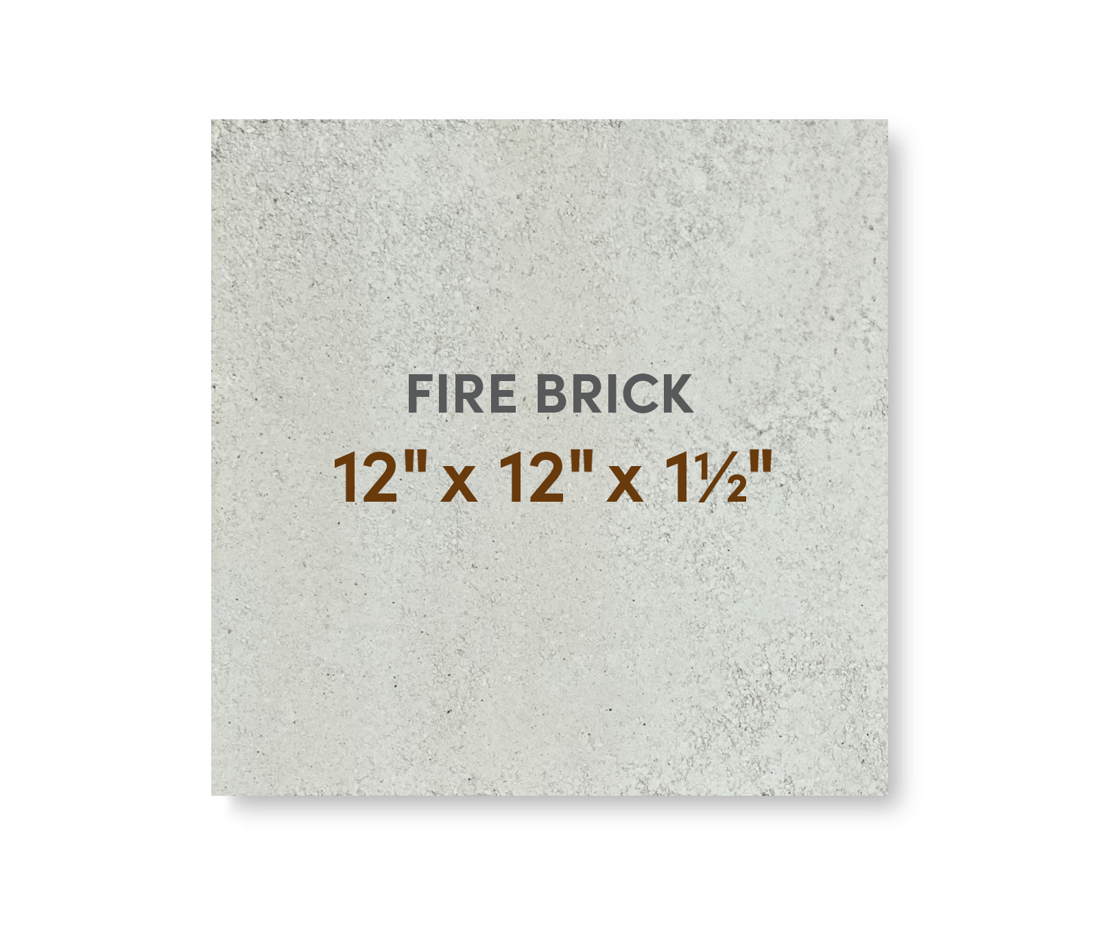 Super Duty Hard Fire Brick 12" x 12" x 1 - 1/2" - FibraMent